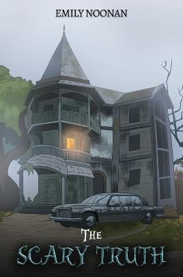 The Scary Truth - Emily Noonan - cover