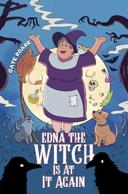 Edna the Witch Is At It Again - Gaye Roark - cover