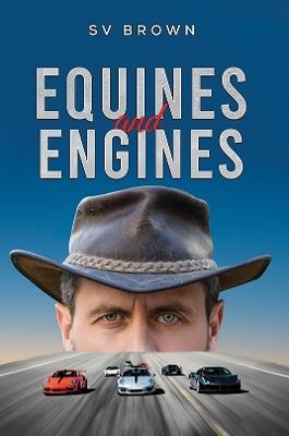 Equines and Engines - SV Brown - cover