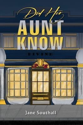 Did Her Aunt Know - Jane Southall - cover