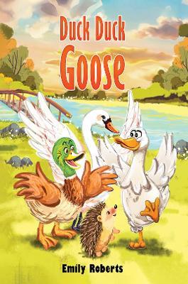 Duck Duck Goose - Emily Roberts - cover