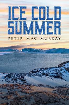 Ice Cold Summer - Peter Mac Murray - cover