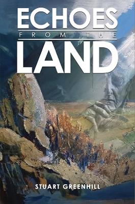 Echoes from the Land - Stuart Greenhill - cover