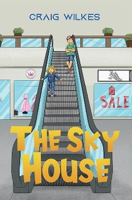 The Sky House - Craig Wilkes - cover