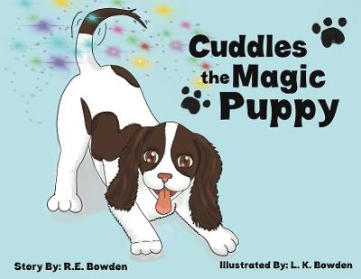 Cuddles the Magic Puppy - R.E. Bowden - cover