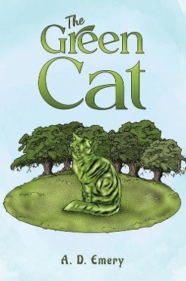 The Green Cat - A. D. Emery - cover