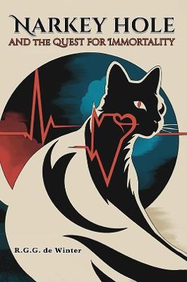 Narkey Hole and the Quest for Immortality - R.G.G. de Winter - cover