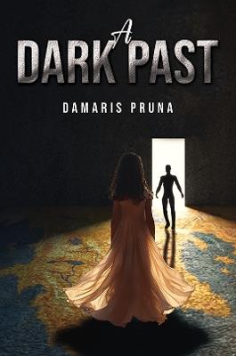 A Dark Past - Damaris Pruna - cover