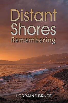 Distant Shores – Remembering - Lorraine Bruce - cover