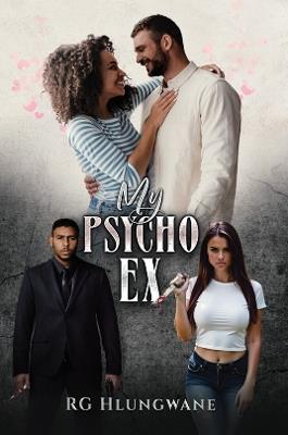 My Psycho Ex - RG Hlungwane - cover