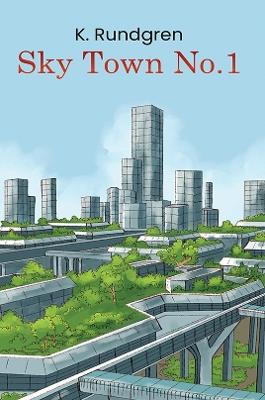 Sky Town No. 1 - K. Rundgren - cover