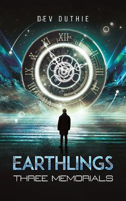 Earthlings: Three Memorials - Dev Duthie - cover