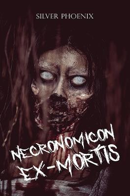 Necronomicon Ex-Mortis - Silver Phoenix - cover