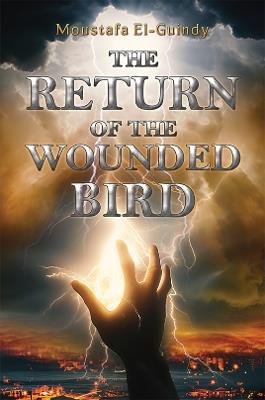 The Return of the Wounded Bird - Moustafa El-Guindy - cover