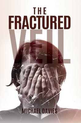 The Fractured Veil - Michael Davies - cover