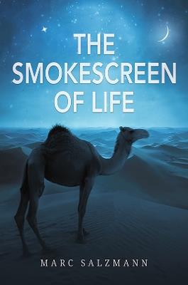The Smokescreen of Life - Marc Salzmann - cover