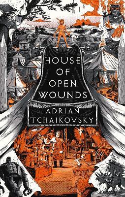 House of Open Wounds - Adrian Tchaikovsky - cover