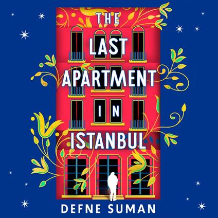 The Last Apartment in Istanbul