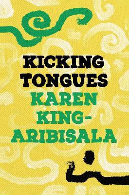 Kicking Tongues - Karen King-Aribisala - cover