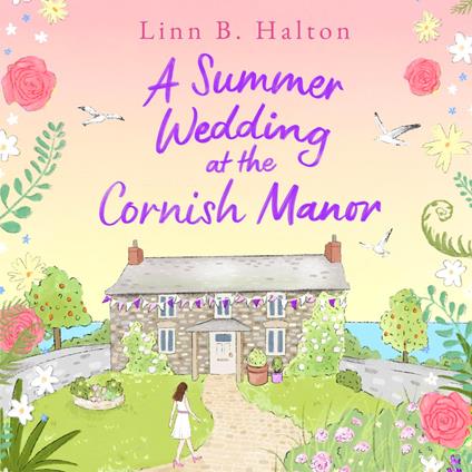 A Summer Wedding at the Cornish Manor