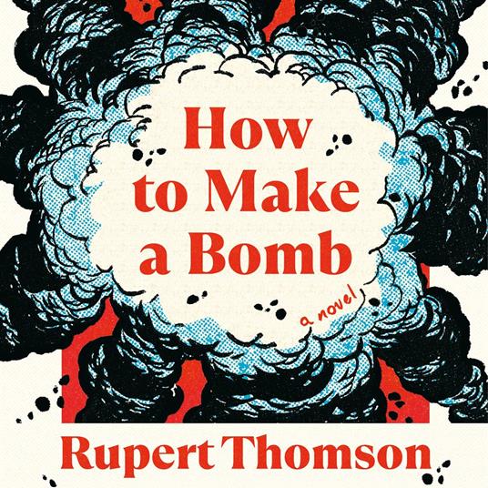 How to Make a Bomb