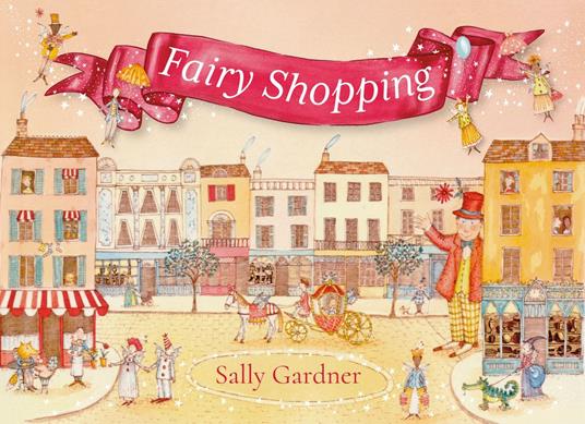 Fairy Shopping - Sally Gardner - ebook