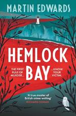 Hemlock Bay: From the 'true master of British crime writing', a chilling and twisty Golden Age mystery