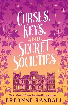 Curses, Keys, and Secret Societies - Breanne Randall - cover