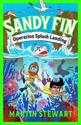 Sandy Fin: Operation Splash Landing - Martin Stewart - cover