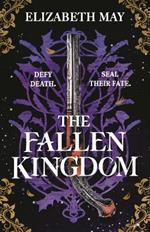 The Fallen Kingdom: The Sweeping Historical Fantasy Now Reimagined for Adult Romantasy Fans