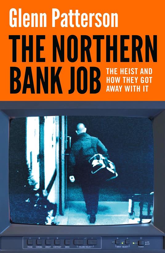 The Northern Bank Job
