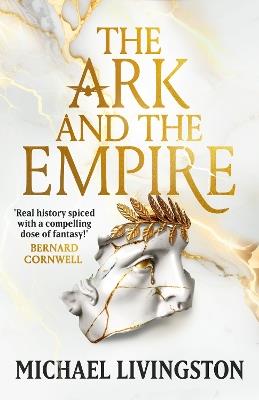 The Ark and the Empire - Michael Livingston - cover