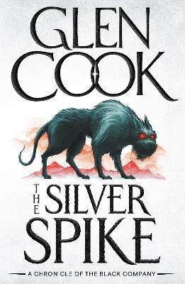 The Silver Spike - Glen Cook - cover