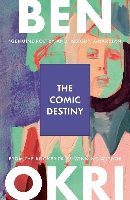 The Comic Destiny - Ben Okri - cover