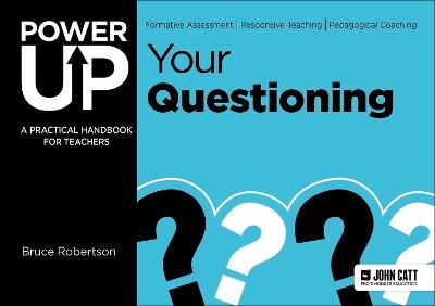 Power Up Your Questioning - Bruce Robertson - cover
