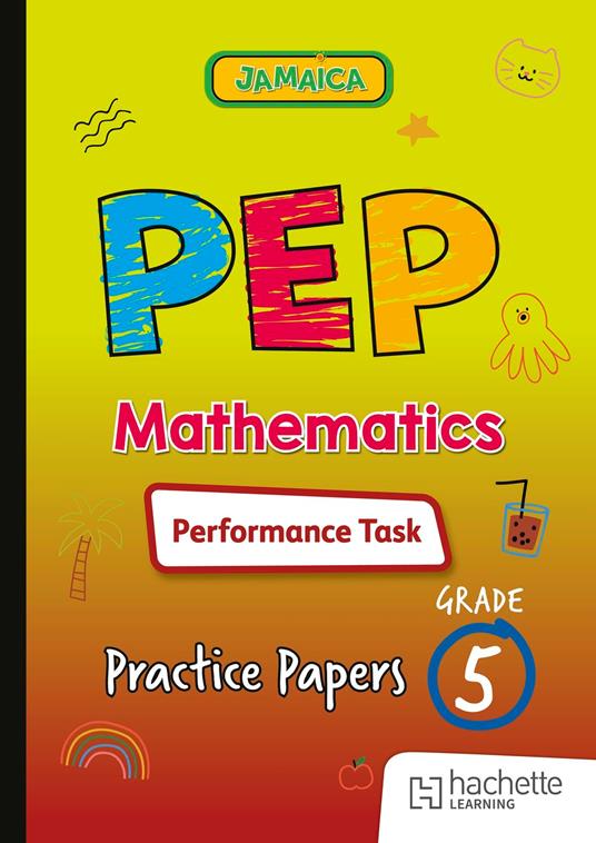 PEP Mathematics Performance Task Practice Papers for Grade 5