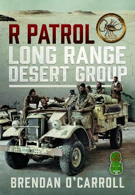 R Patrol Long Range Desert Group - Brendan O'Carroll - cover