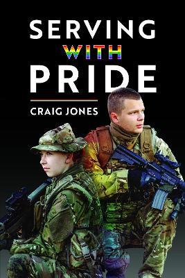 Serving with Pride - Craig Jones - cover