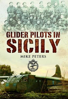 Glider Pilots in Sicily - M L Peters - cover