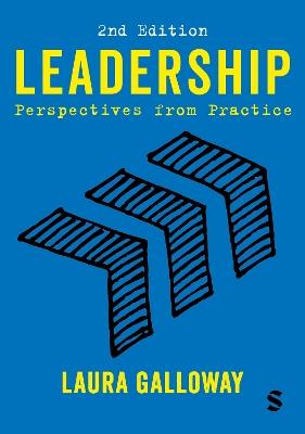 Leadership: Perspectives from Practice - Laura Galloway - cover