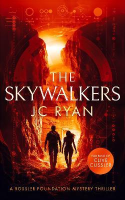 The Skywalkers: A thriller - JC Ryan - cover