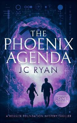 The Phoenix Agenda: A thriller - JC Ryan - cover