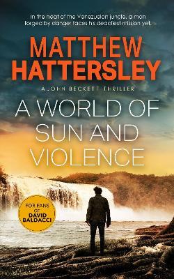 A World of Sun and Violence - Matthew Hattersley - cover