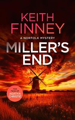 Miller's End: A Cozy British Murder Mystery Series - Keith Finney - cover