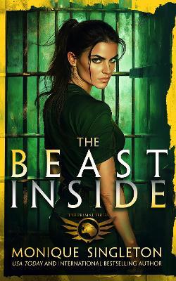 The Beast Inside: A dark urban fantasy - Monique Singleton - cover