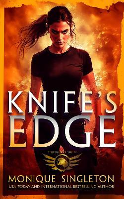 Knife's Edge: A dark urban fantasy - Monique Singleton - cover