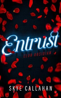 Entrust - Skye Callahan - cover