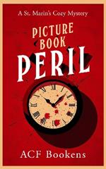 Picture Book Peril: A Cozy Mystery Adventure
