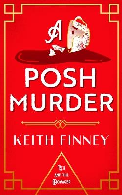 A Posh Murder - Keith Finney - cover