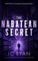 The Nabatean Secret: A suspense thriller